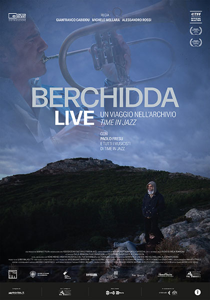Locandina Film BERCHIDDA LIVE - UN VIAGGIO NELL"ARCHIVIO DI TIME IN JAZZ
