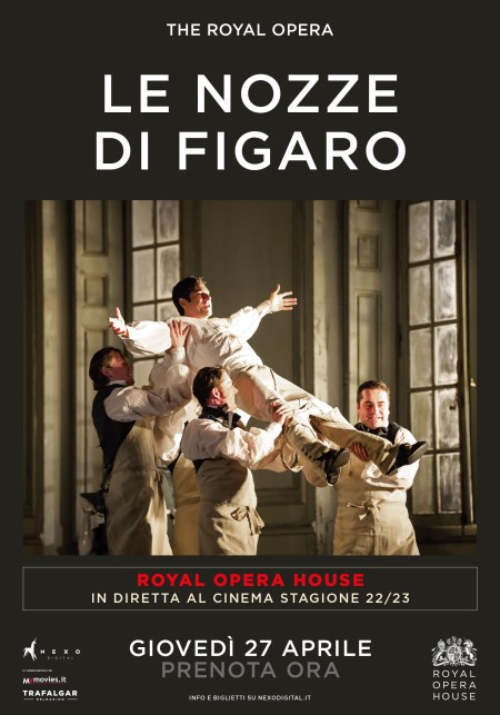 Locandina LIRICA Le Nozze di Figaro della Royal Opera House