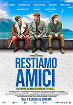 Locandina Film RESTIAMO AMICI