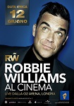 Locandina CONCERTO ROBBIE WILLIAMS LIVE AL CINEMA