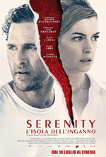 Locandina Film SERENITY - L"ISOLA DELL"INGANNO