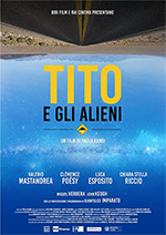 Locandina Film Tito e gli Alieni