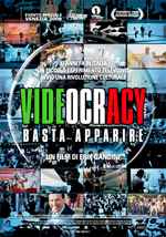 Locandina Film Videocracy - Basta apparire